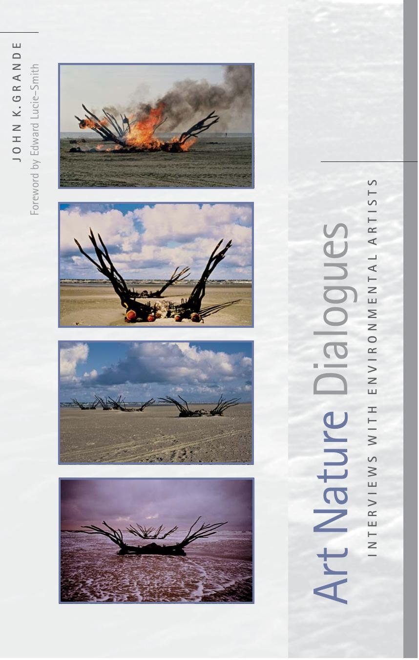 Art Nature Dialogues: Interviews With Environmental Artists by John K. Grande Edward Lucie-Smith