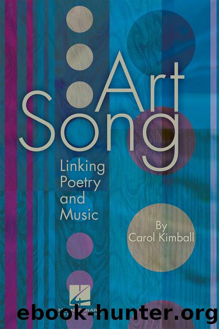 Art Song: Linking Poetry and Music by Carol Kimball
