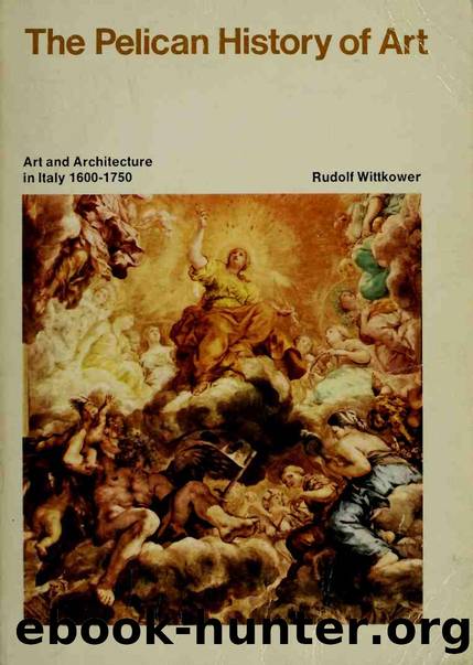 Art and Architecture in Italy, 1600 to 1750 (Art Ebook) by Unknown