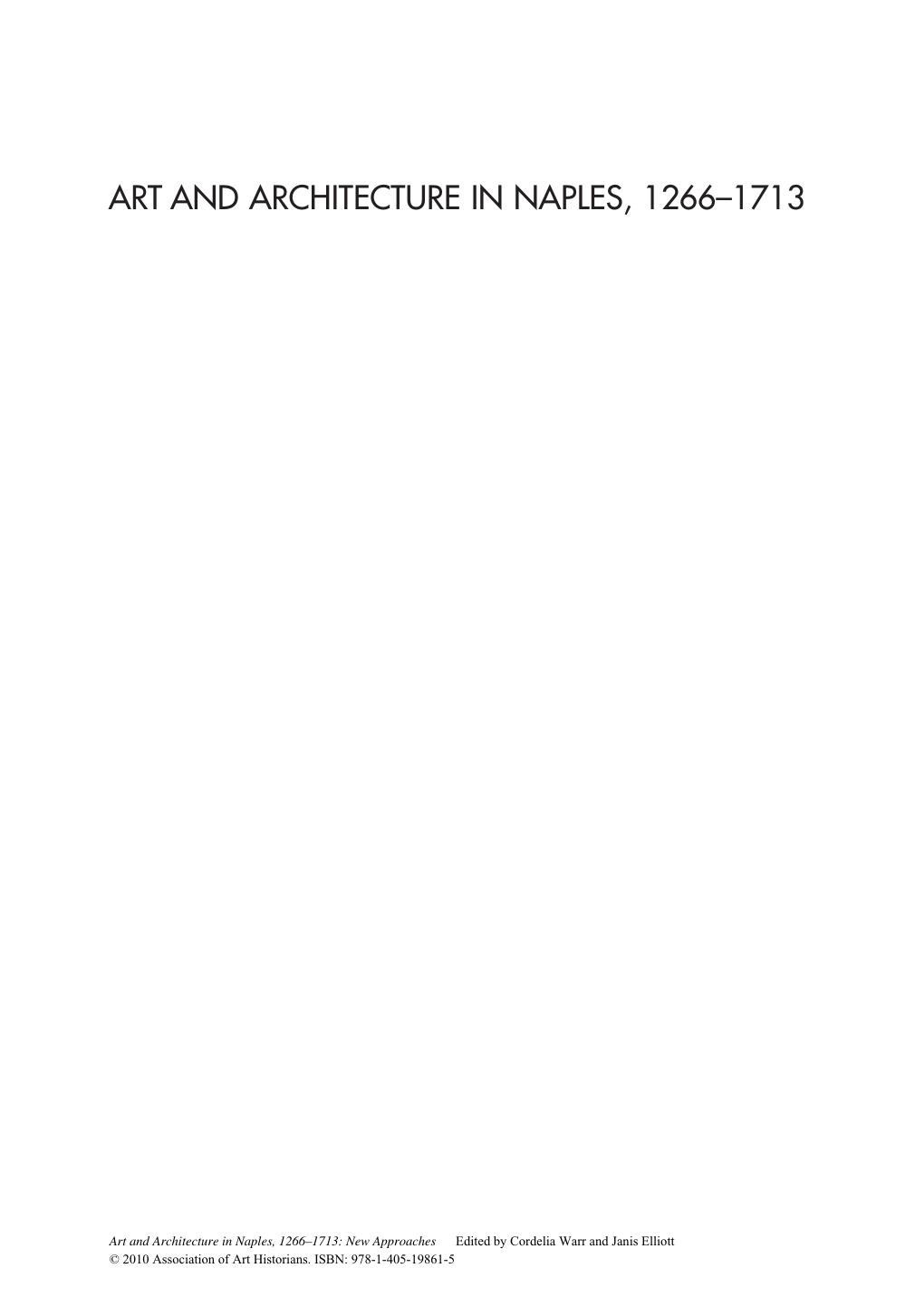 Art and Architecture in Naples, 1266-1713 by Cordelia Warr Janis Elliott (eds.)