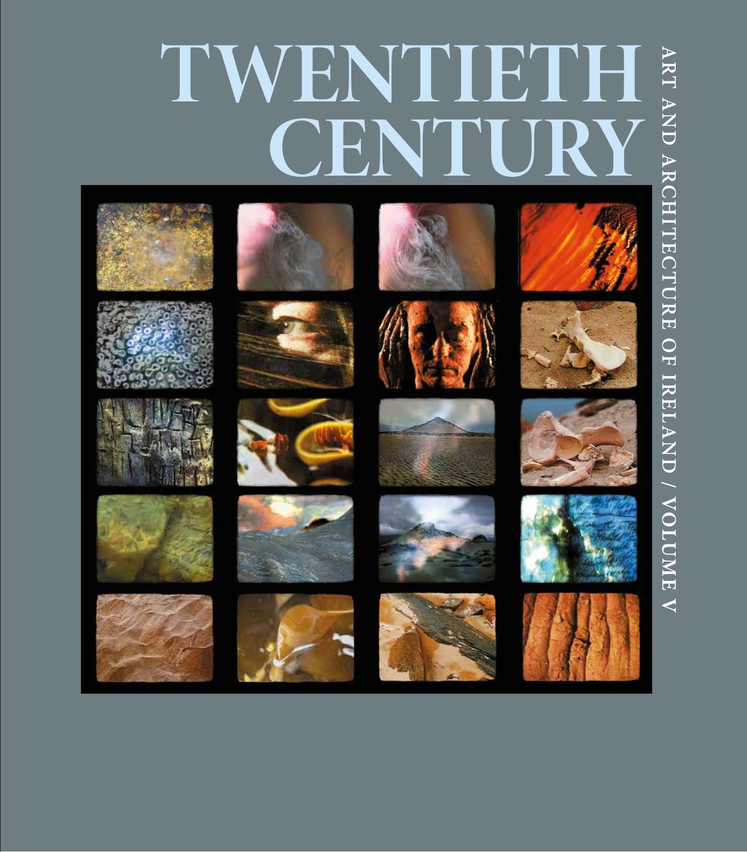 Art and Architecture of Ireland: Volume 5: Twentieth Century by Catherine Marshall Peter Murray