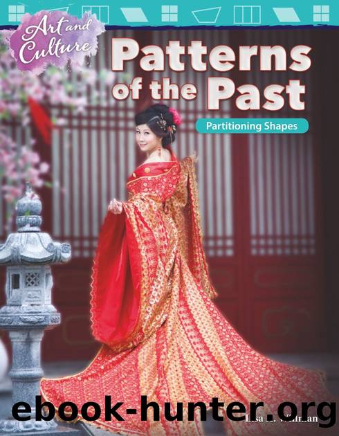 Art and Culture: Patterns of the Past: Partitioning Shapes by Lisa A. Willman
