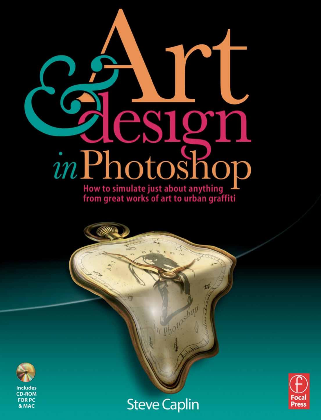Art and Design in Photoshop by Steve Caplin