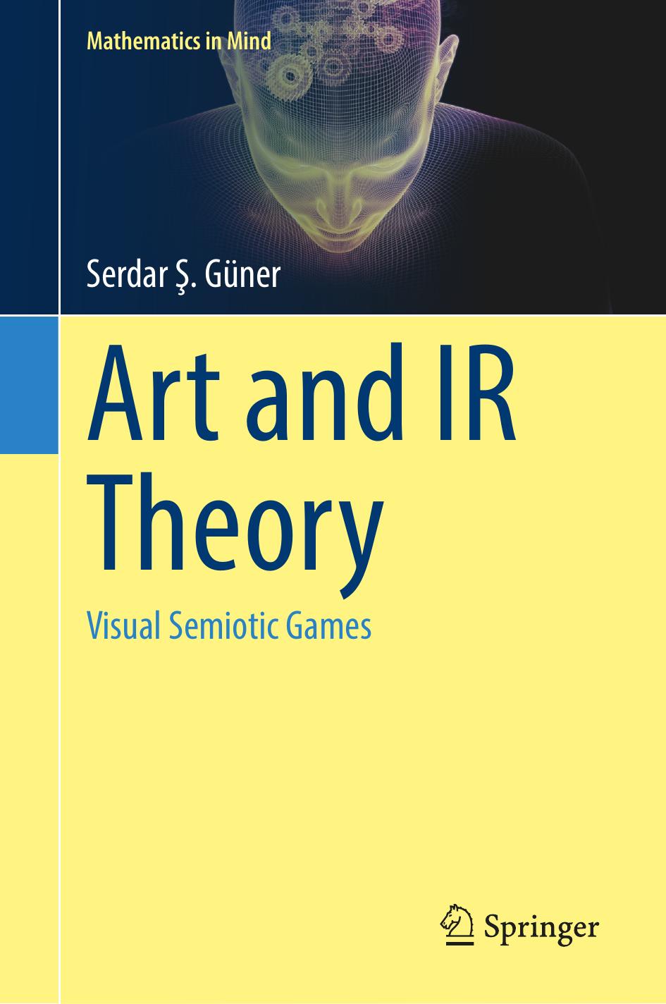 Art and IR Theory: Visual Semiotic Games by Serdar Ş. Güner