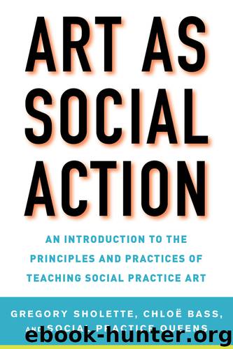 Art as Social Action by Gregory Sholette