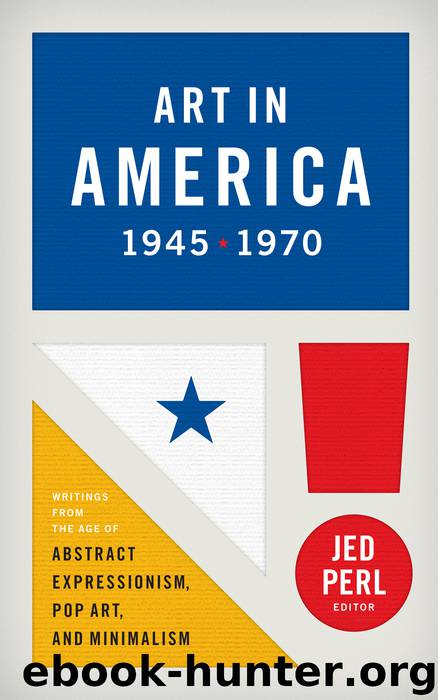 Art in America 1945-1970 by Jed Perl