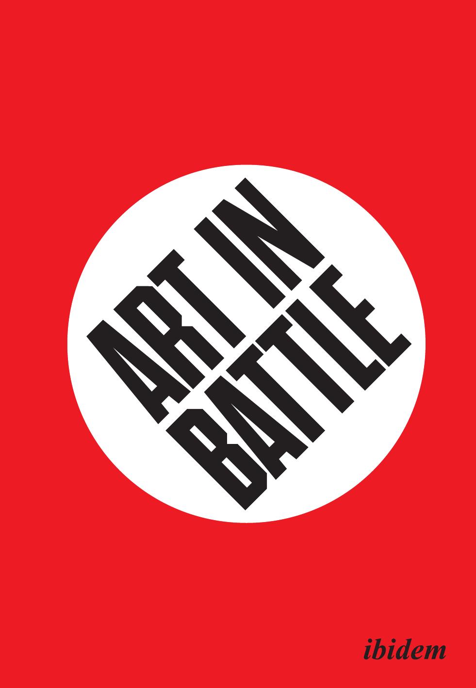 Art in Battle by Frode Sandvik Erik Tonning