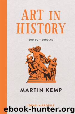 Art in History, 600 BC--2000 AD by Martin Kemp
