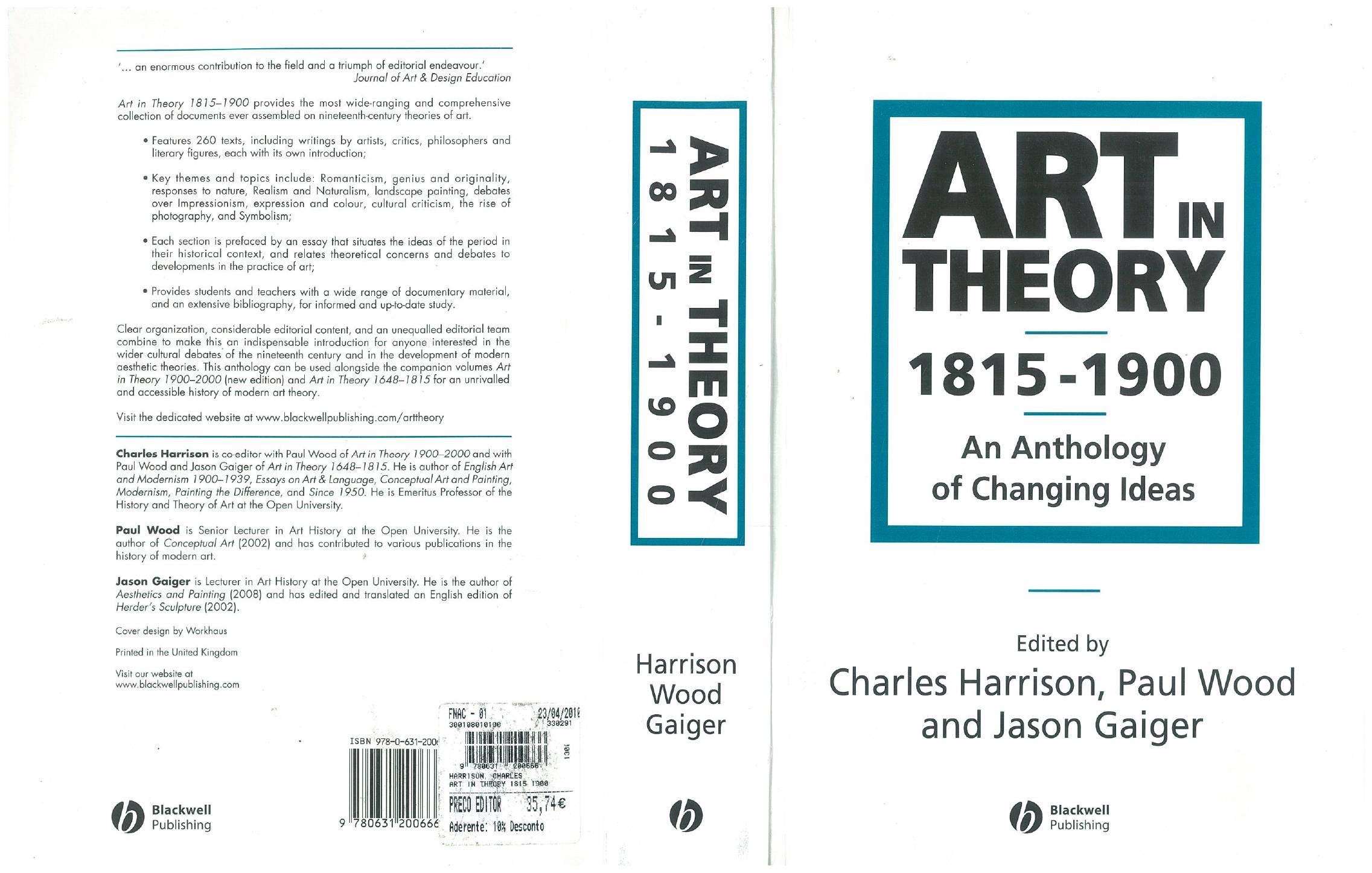 Art in Theory, 1815â1900: An Anthology of Changing Ideas by Charles Harrison; Paul Wood; Jason Gaiger