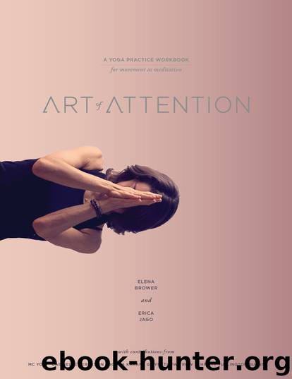 Art of Attention by Elena Brower