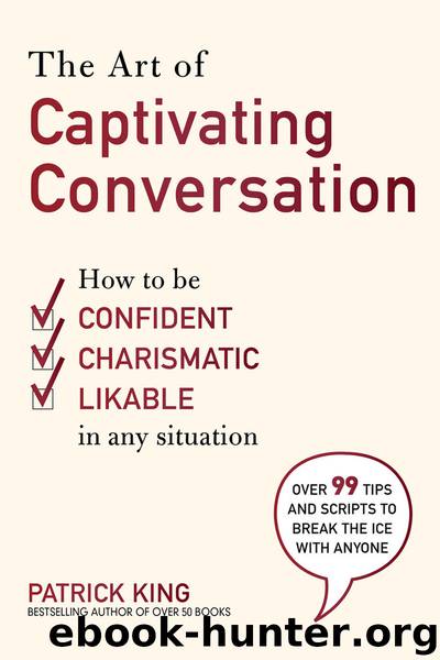 Art of Captivating Conversation by Patrick King