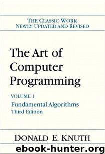 Art of Computer Programming, Volume 1: Fundamental Algorithms (3rd Edition) by Donald E. Knuth