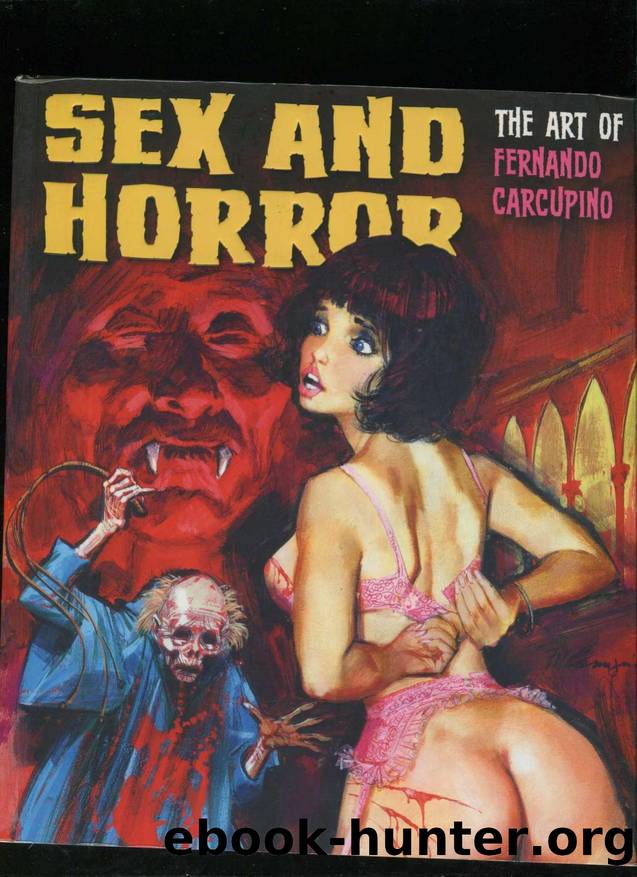 Art of Fernando Carcupino, Sex and Horror (#3) by Fernando Carcupino by Unknown