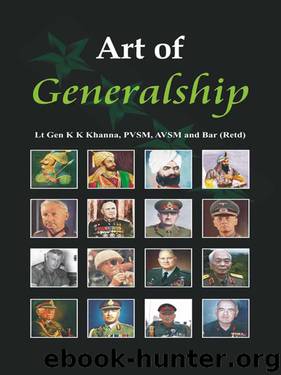Art of Generalship by K K Khanna