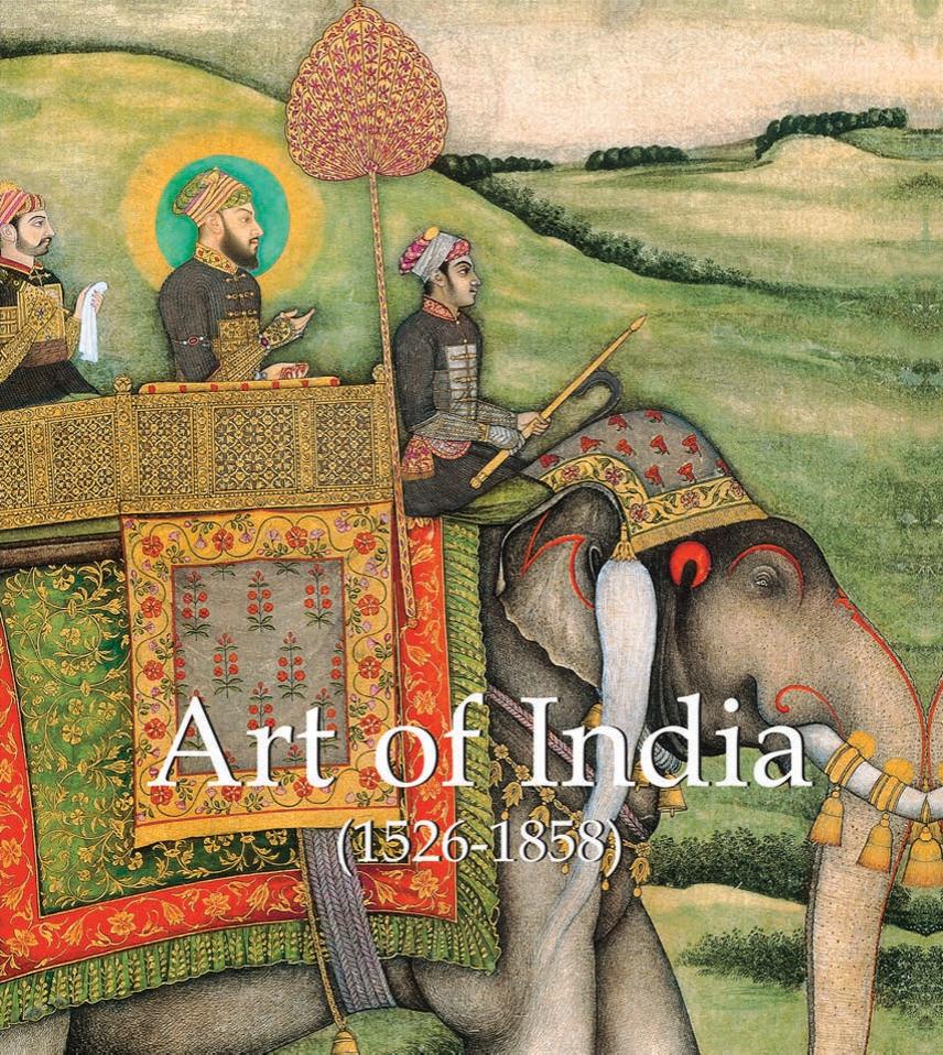 Art of India (1526-1858) by Vincent Arthur Smith