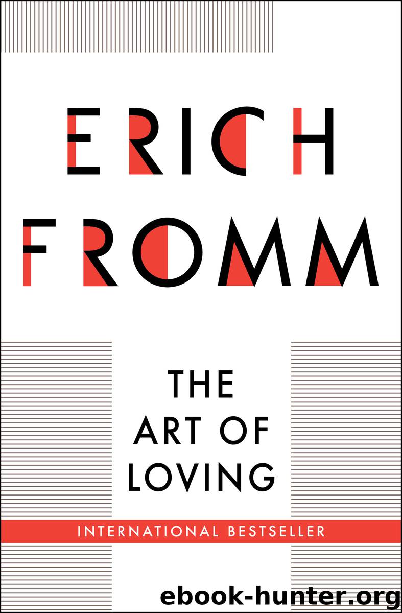 Art of Loving by Erich Fromm