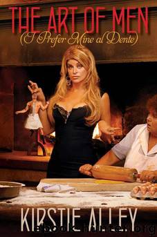Art of Men (I Prefer Mine Al Dente) by Kirstie Alley
