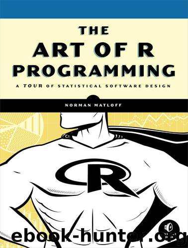 Art of R Programming by Norman Matloff