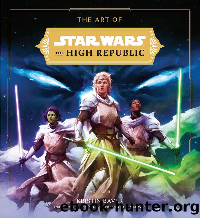Art of Star Wars: The High Republic: Volume II by Kristin Baver
