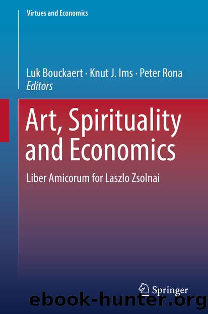 Art, Spirituality and Economics by Luk Bouckaert Knut J. Ims & Peter Rona