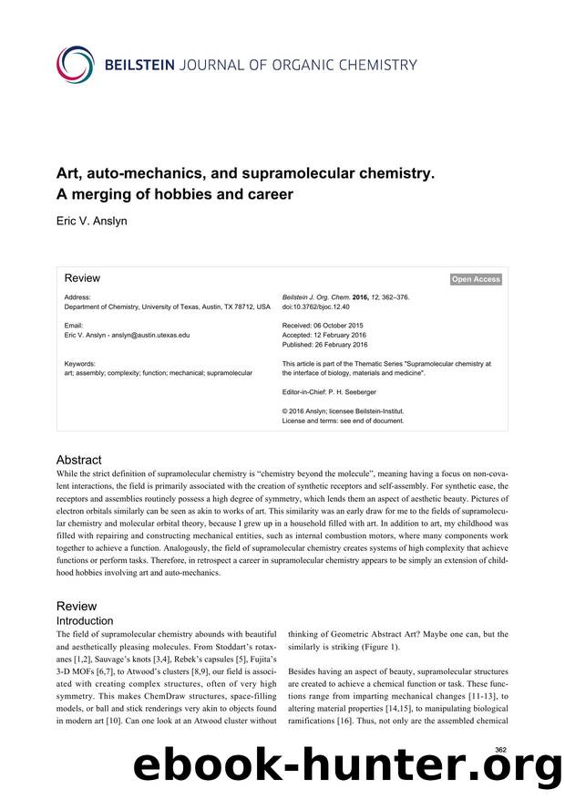 Art, auto-mechanics, and supramolecular chemistry. A merging of hobbies and career by Eric V. Anslyn