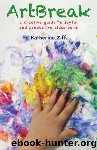 ArtBreak by Ziff Katherine;