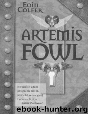 Artemis Fowl #1 Artemis Fowl by COLFER EOIN