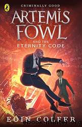 Artemis Fowl (3) and the Eternity Code by Eoin Colfer