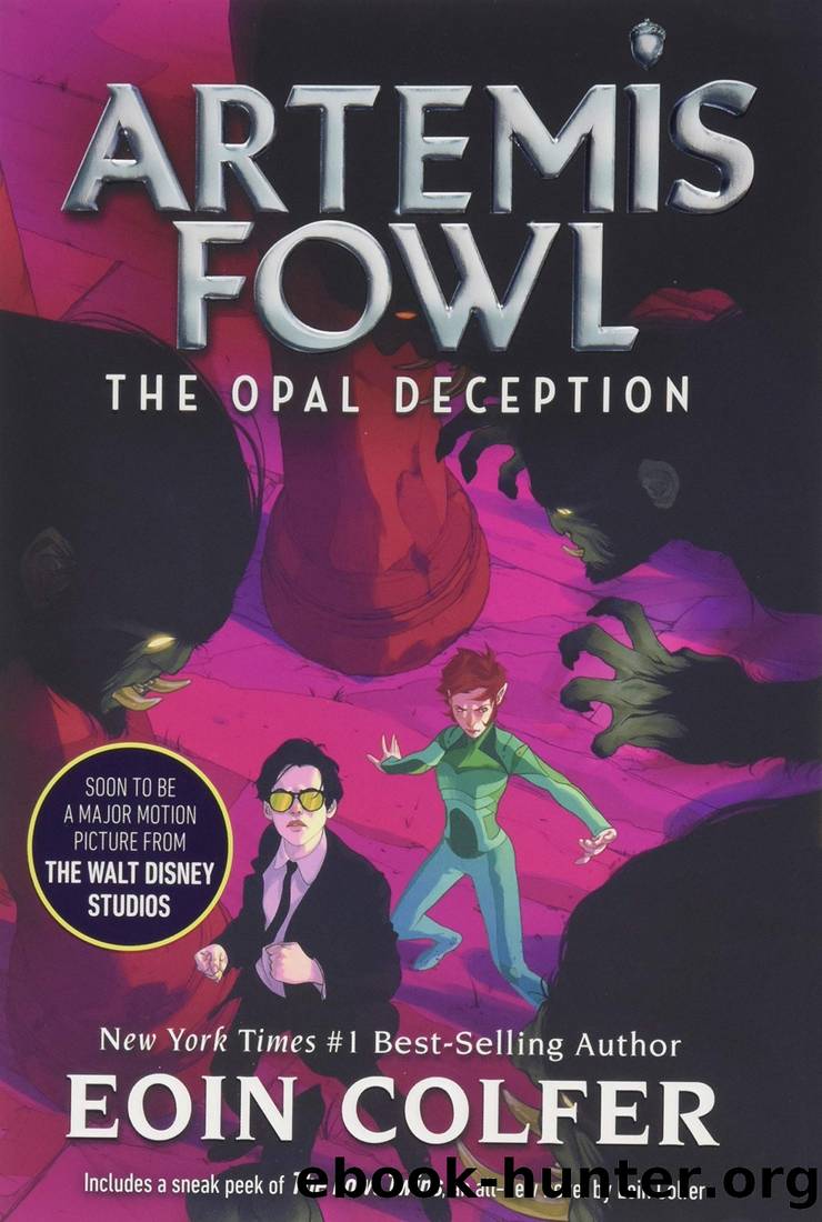 Artemis Fowl (4) and the Opal Deception by Eoin Colfer