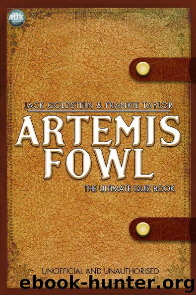 Artemis Fowl - The Ultimate Quiz Book by Jack Goldstein