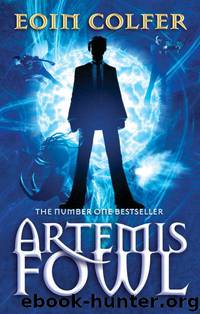Artemis Fowl 01 - Artemis Fowl by Eoin Colfer