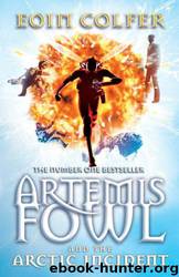 Artemis Fowl 02 - The Arctic Incident by Eoin Colfer