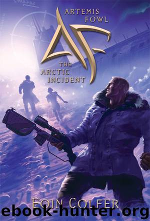 Artemis Fowl 03 - The Arctic Incident by Eoin Colfer
