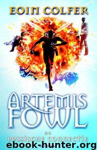 Artemis Fowl 2 - De Russische connectie by Eoin Colfer