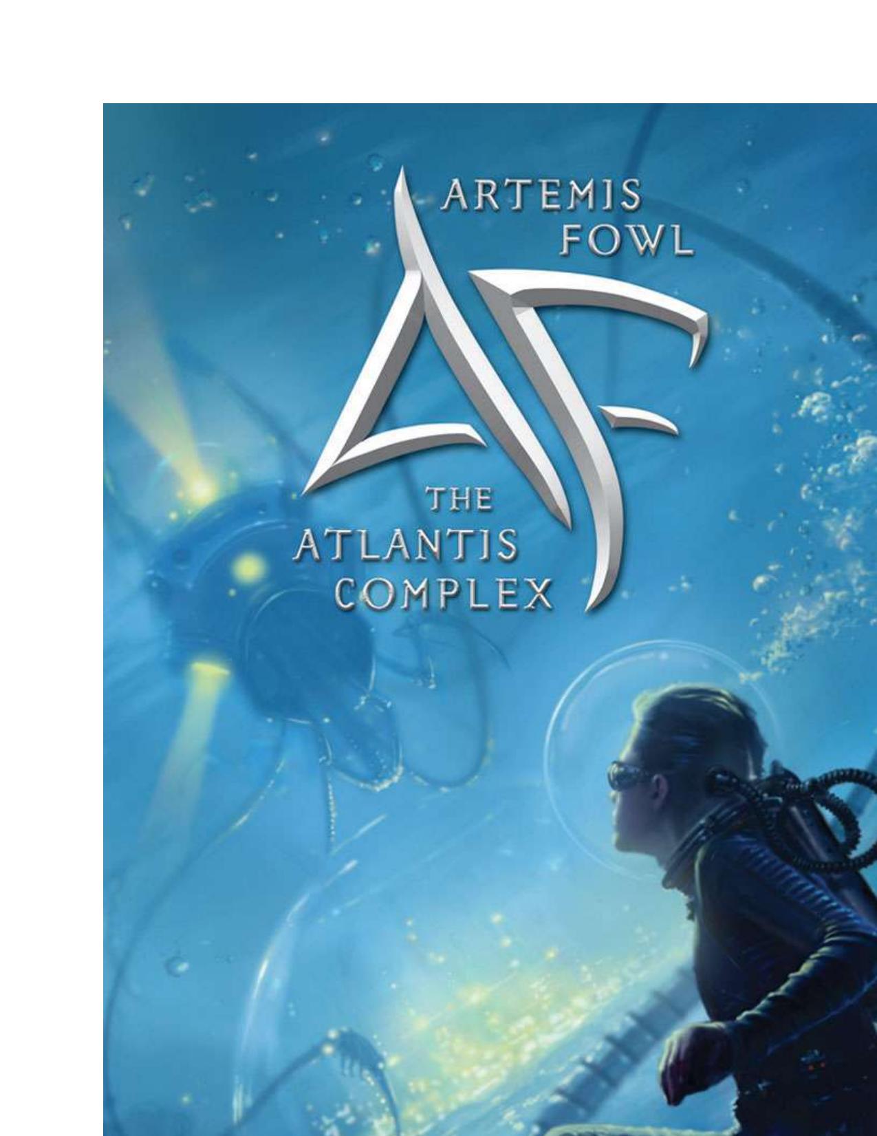 Artemis Fowl and the Atlantis Complex by Eoin Colfer