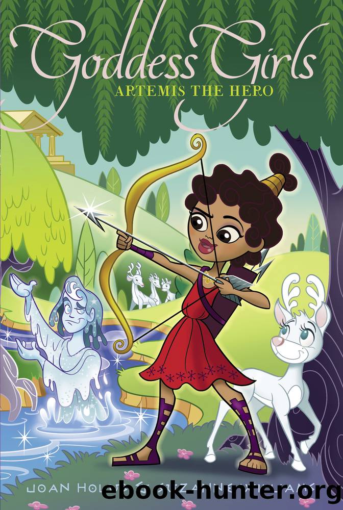 Artemis the Hero by Joan Holub & Suzanne Williams