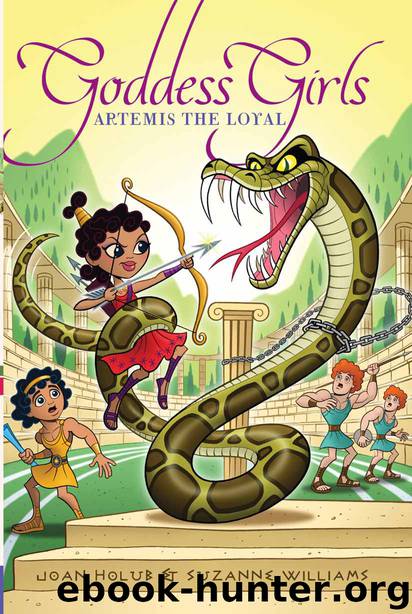 Artemis the Loyal (Goddess Girls) by Holub Joan & Williams Suzanne