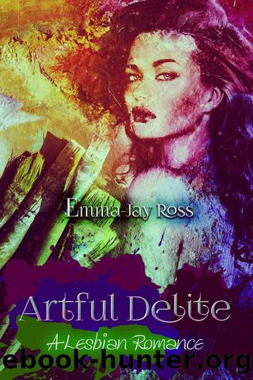 Artful Delite: A Lesbian Romance by Emma-Jay Ross