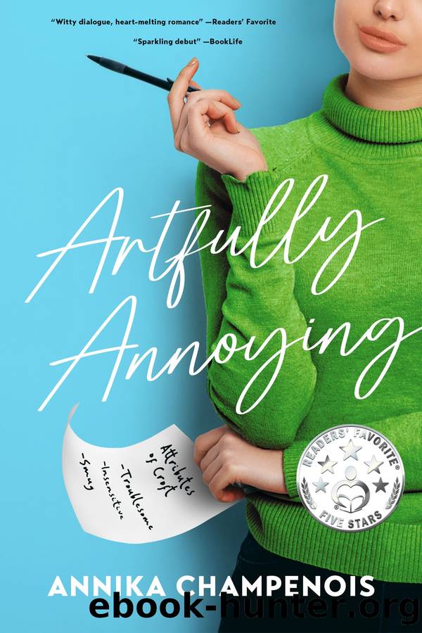 Artfully Annoying by Annika Champenois