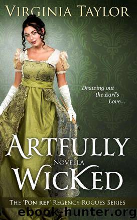 Artfully Wicked_'Pon Rep' Regency Rogues by Virginia Taylor