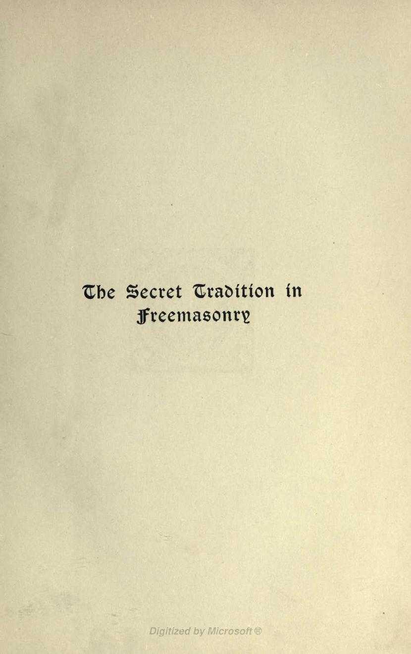 Arthur Edward Waite by The Secret Tradition in Freemasonry Volume 1 (1911)