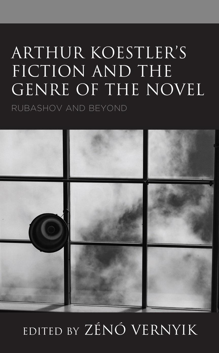 Arthur Koestlerâs Fiction and the Genre of the Novel: Rubashov and Beyond by Zeno Vernyik (editor)
