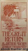 Arthur Machen - Novel 03 by The Great Return (v5.0)