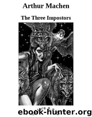 Arthur Machen by The Three Impostors