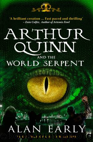 Arthur Quinn and the World Serpent by Alan Early