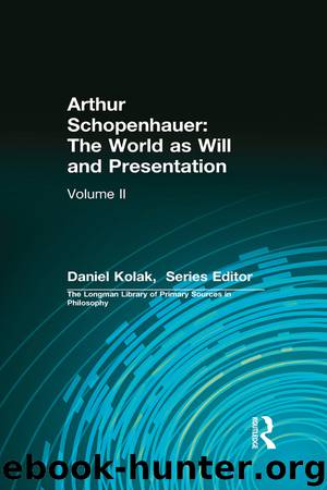 Arthur Schopenhauer: The World as Will and Presentation by Schopenhauer Arthur; Carus David; Aquila Richard