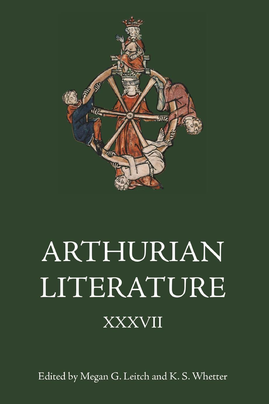 Arthurian Literature XXXVII: Malory at 550 Old and New by Megan G. Leitch & Kevin S. Whetter