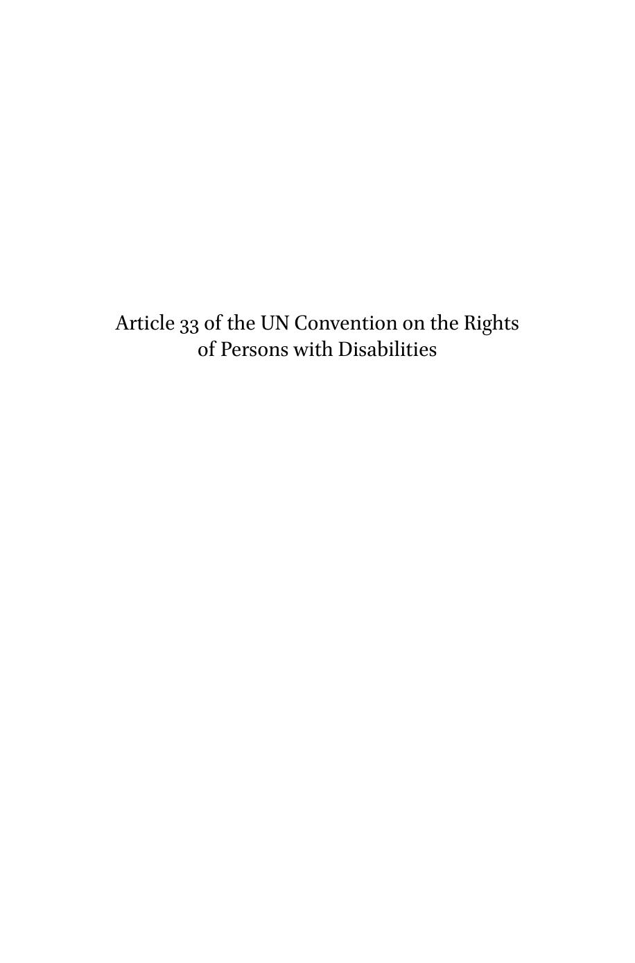 Article 33 of the un Convention on the Rights of Persons with Disabilities : National Structures for the Implementation and Monitoring of the Convention by Gauthier de Beco