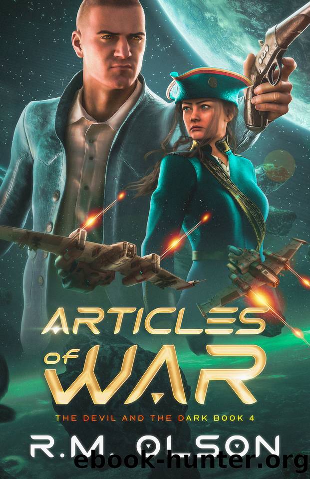 Articles of War (The Devil and the Dark Book 4) by R.M. Olson