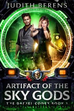 Artifact Of The Sky Gods: An Urban Fantasy Action Adventure (The Daniel Codex Book 2) by Judith Berens & Martha Carr & Michael Anderle